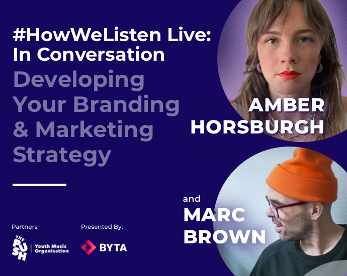 Byta Presents: #HowWeListen Live: In Conversation with Amber Horsburgh: Music Strategist
