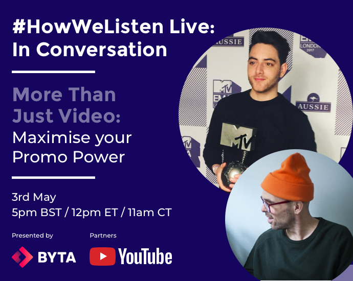 Byta Presents: #HowWeListen Live: In Conversation with Corbyn Asbury, Label Relations Manager, YouTube