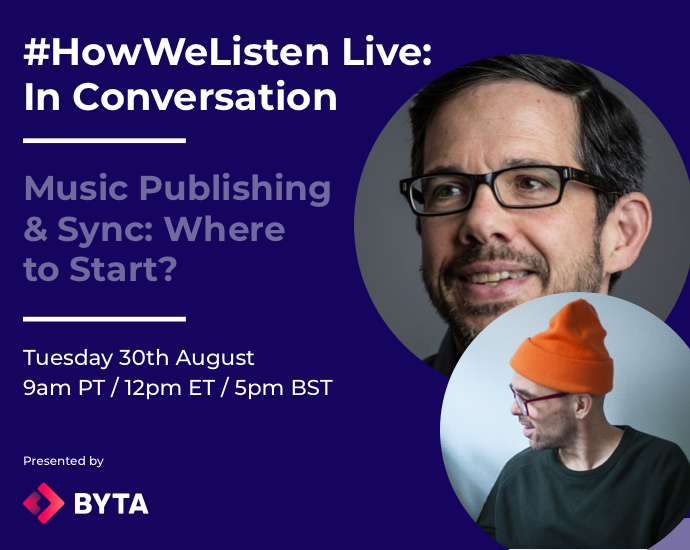 Byta Presents: #HowWeListen Live: In Conversation with Miller Williams (Kobalt)