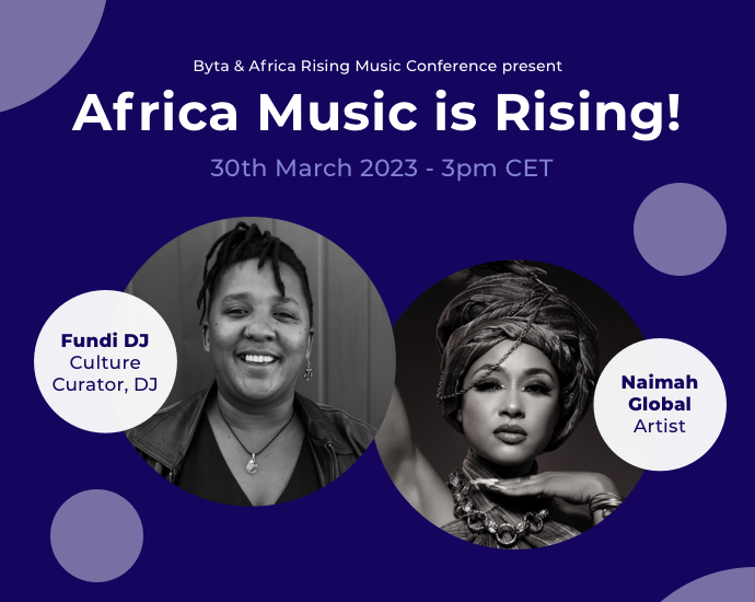 Africa Music is Rising! A 3-part talk series. (Byta & ARMC)
