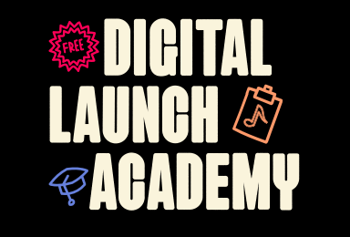 Digital Launch Academy (Byta & CD Baby)