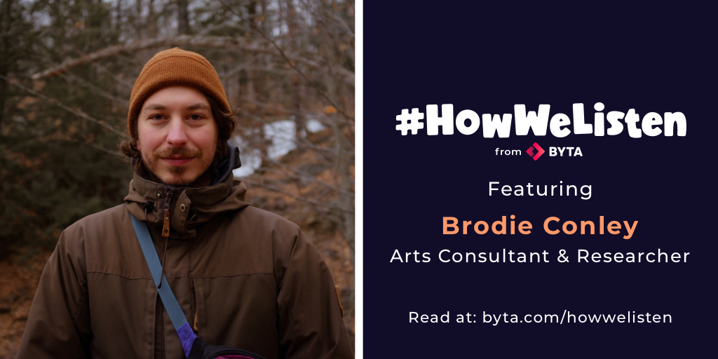 Brodie Conley Interview HowWeListen from Byta