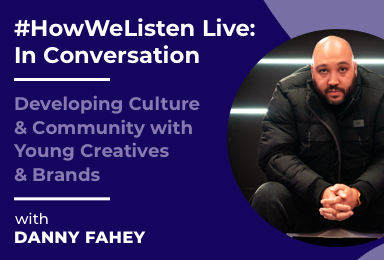 Byta Presents: #HowWeListen Live: In Conversation with Danny Fahey (Thirty Pound Gentleman)